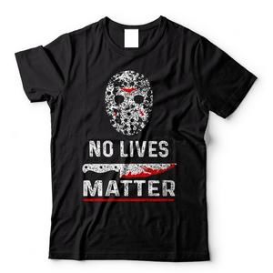 Halloween T-Shirt No Lives Matter Friday 13 T-Shirt Horror Halloween Costume